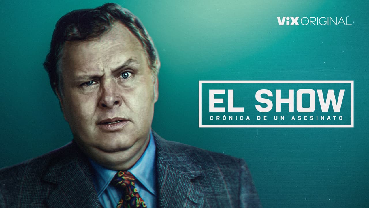 El show, crónica de un asesinato