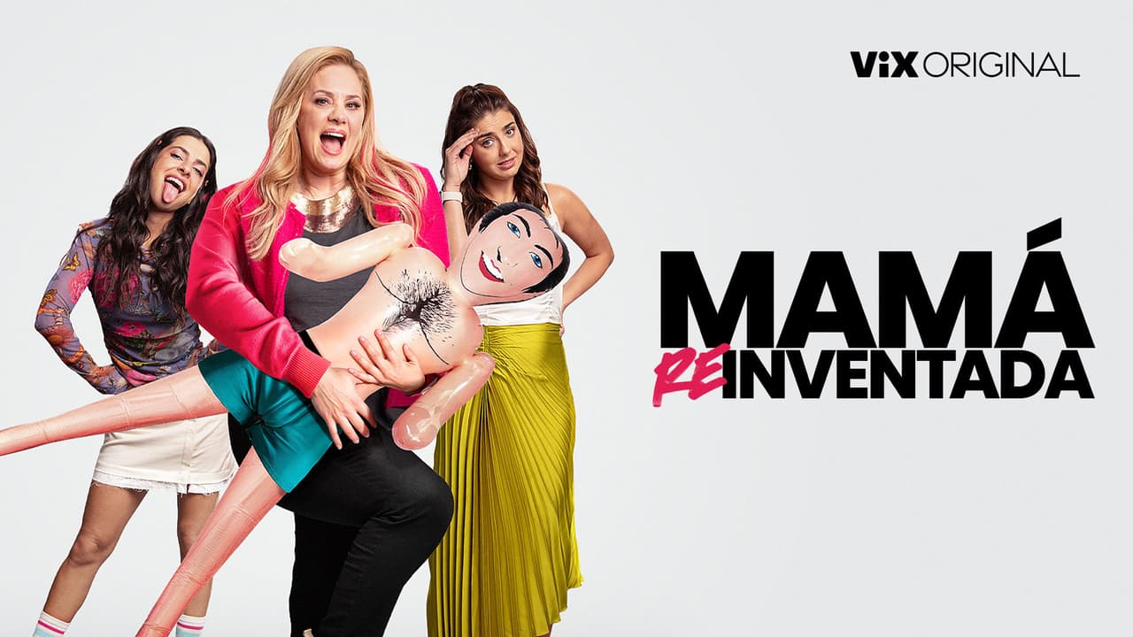 Mamá reinventada