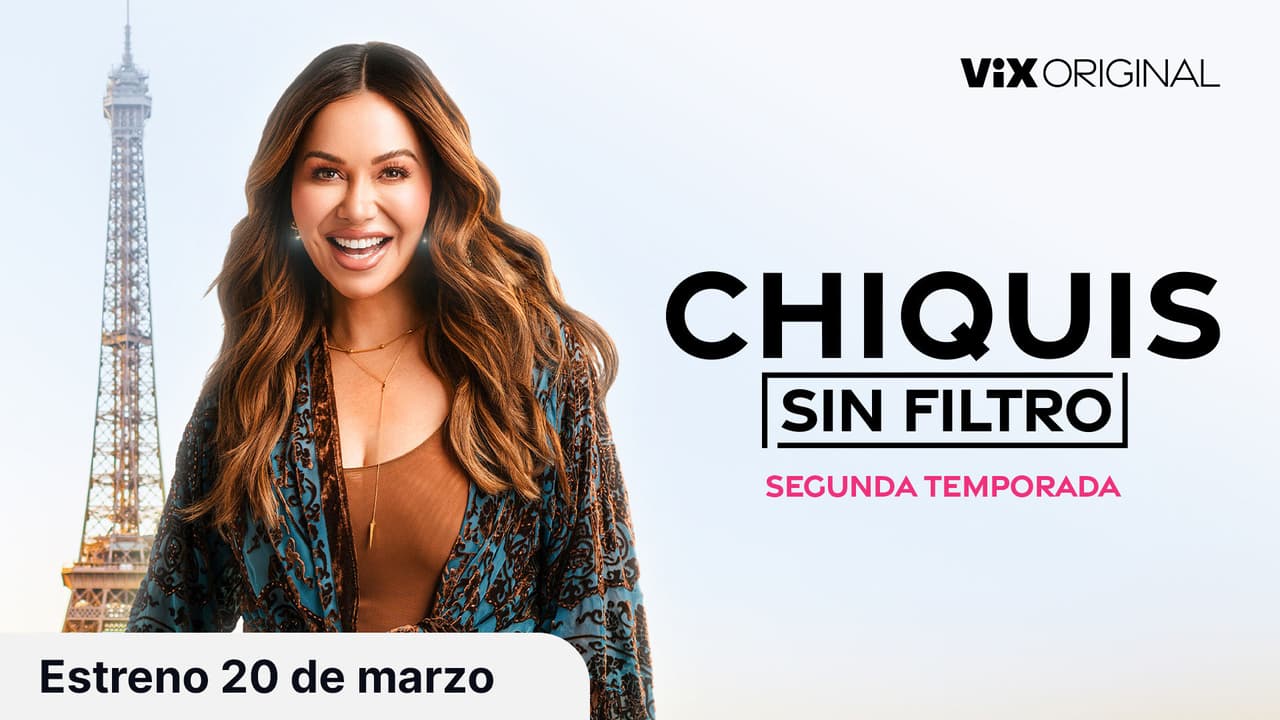 Tráiler: Chiquis: Sin filtro (Temporada 2)