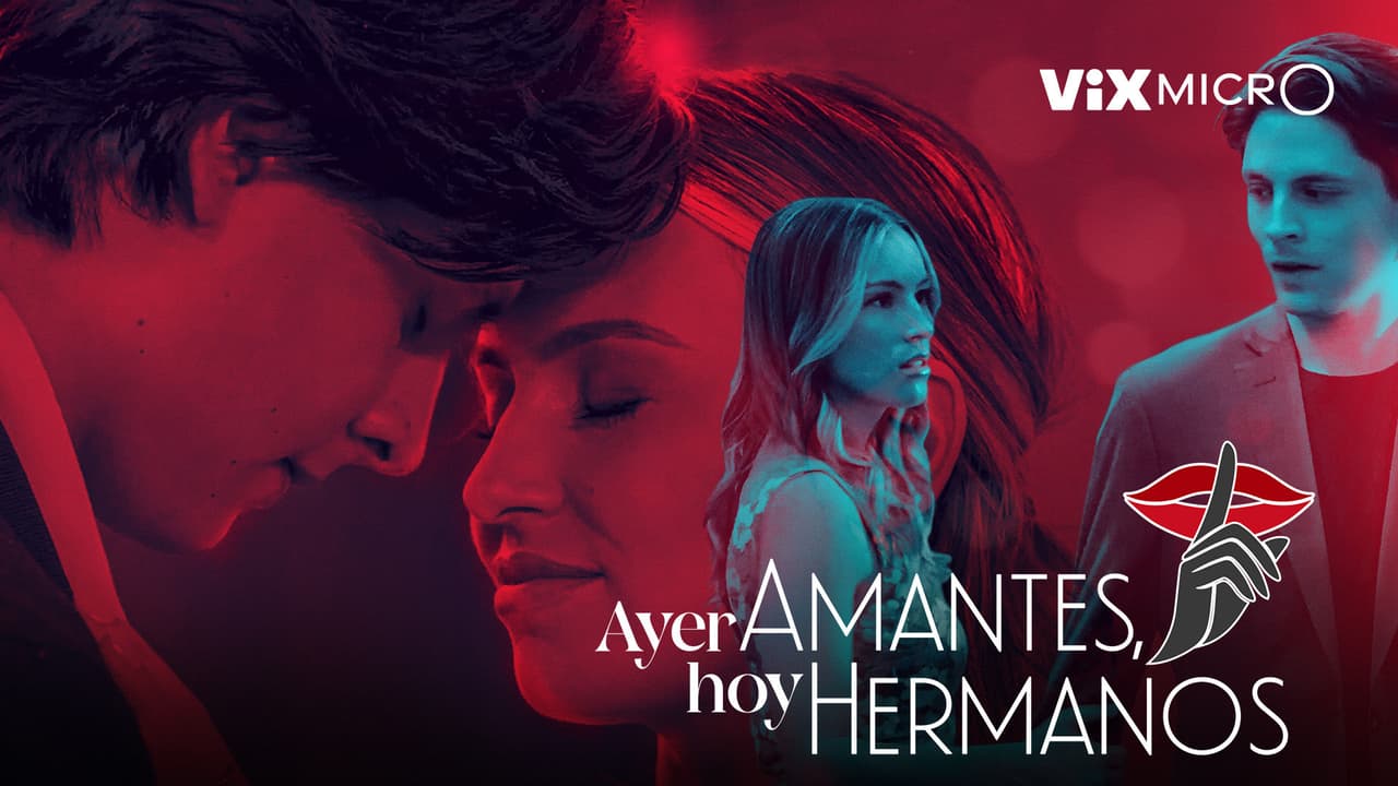 Ayer amantes hoy hermanos