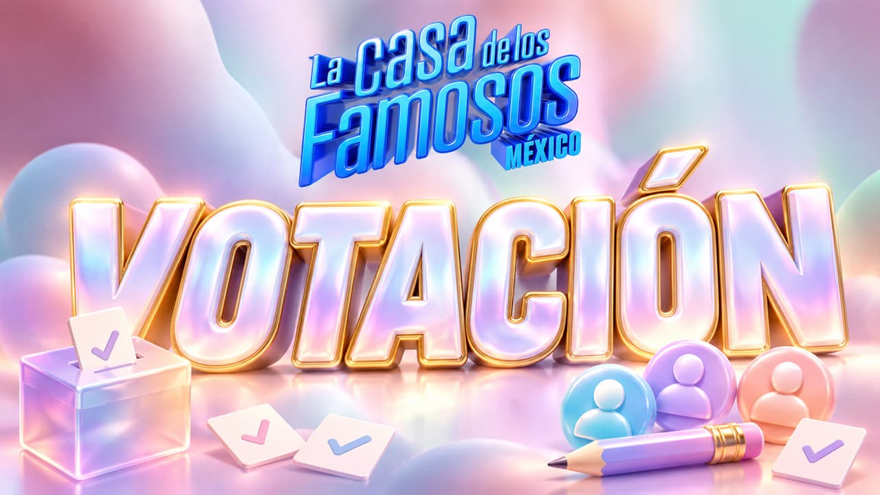 ¿Cuántos votos recibieron los últimos nominados de La Casa de los Famosos México 2026?