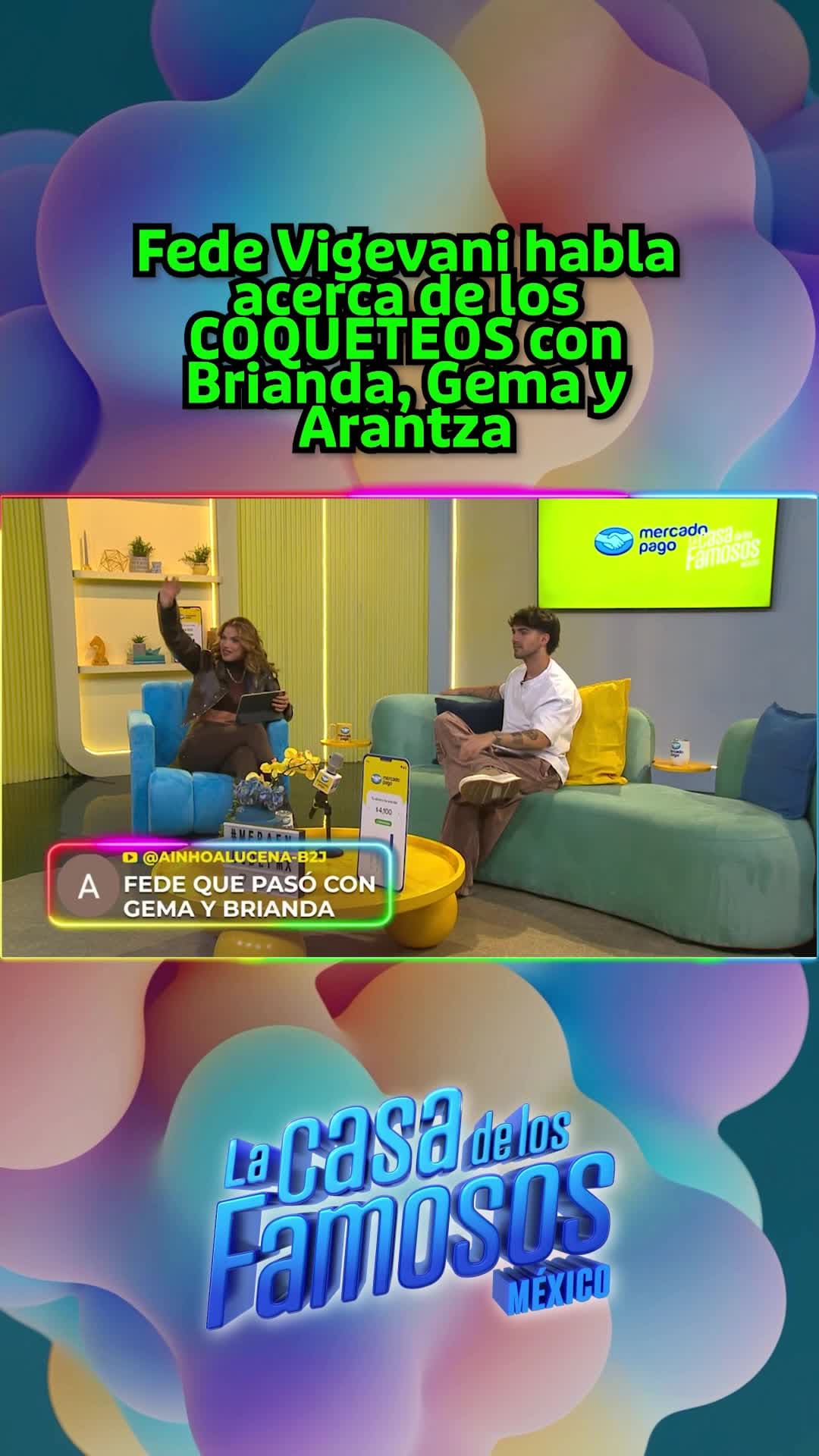 ¡ACABA CON LAS DUDAS! Fede Vigevani habla acerca de los COQUETEOS con Brianda, Gema y Arantza