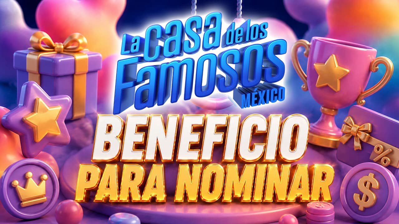 ¿Qué habitantes tienen beneficio en la cuarta nominación de La Casa de los Famosos México 2026 y en qué consiste?