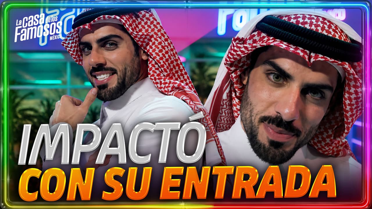 Con una ÉPICA ENTRADA, Masad Altamimi ingresa a La Casa de los Famosos México