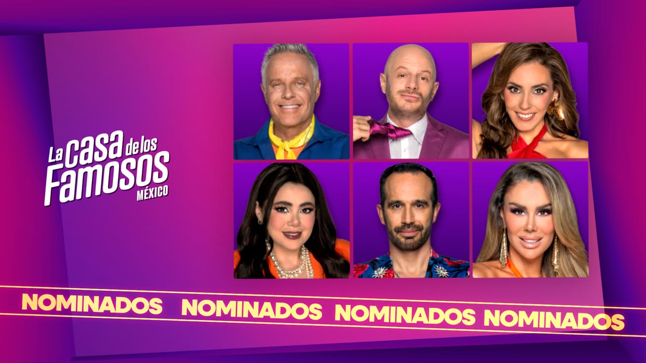 La Casa de los Famosos México 2025: Ellos son los seis nominados de la semana