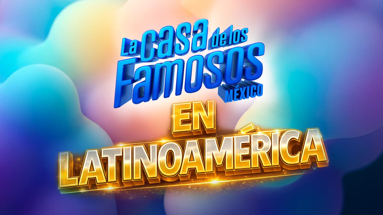¿Cómo ver La Casa de los Famosos México 2026 desde Latinoamérica?