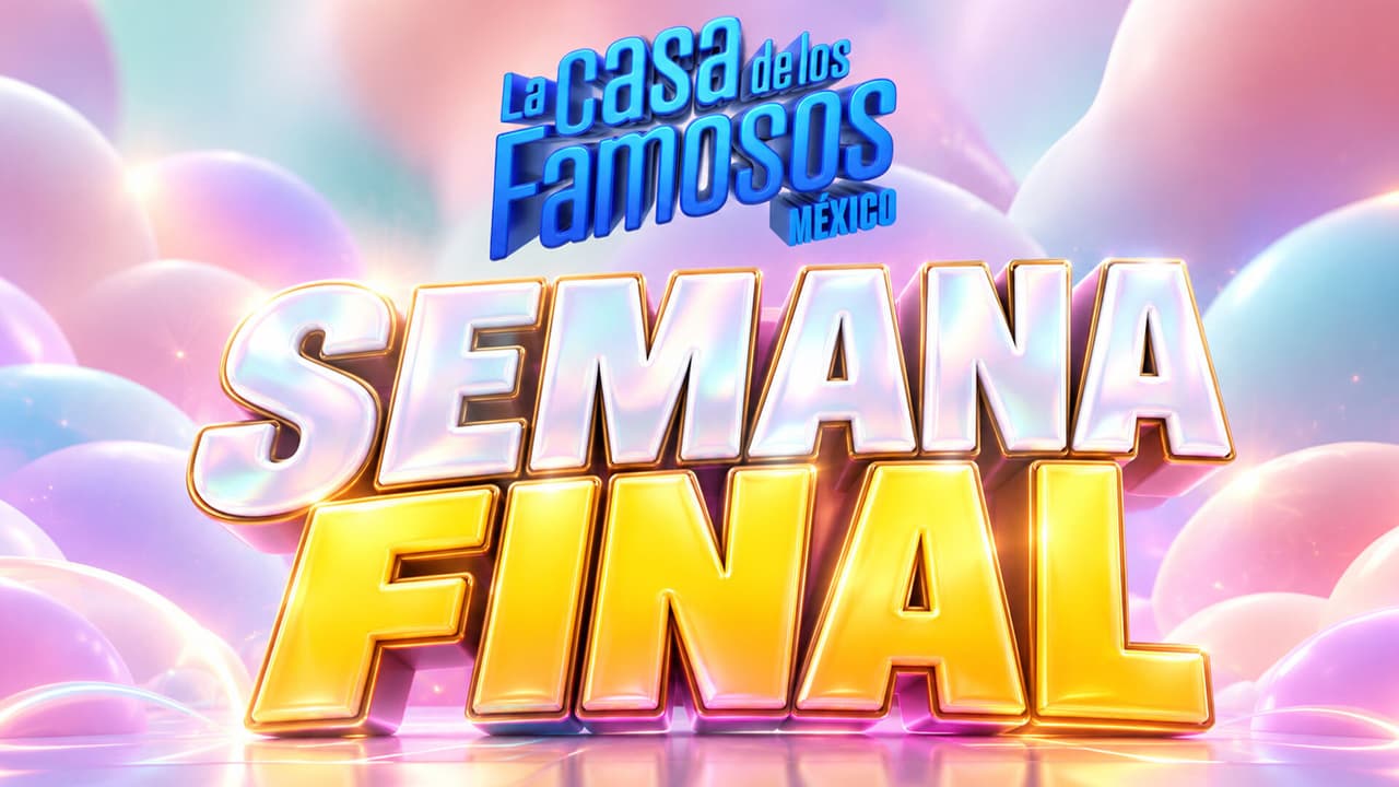 Arranca la semana final de La Casa de los Famosos México 2026: ¿quién ganará?