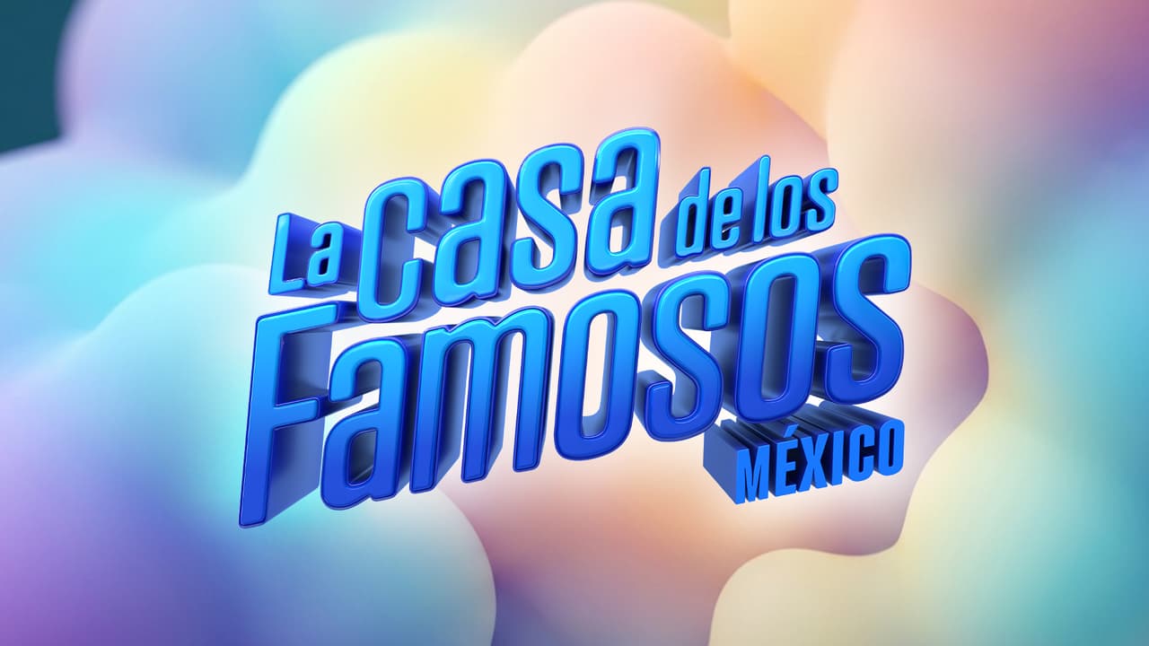 La Casa de Los Famosos México 2026.