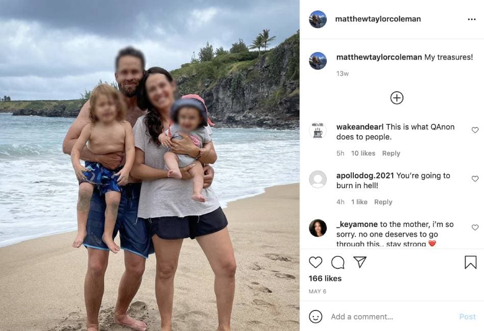 De acuerdo con vecinos, fotos y videos en la cuenta de Instagram de 
<a href="https://www.instagram.com/matthewtaylorcoleman/?hl=en" target="_blank">@matthewtaylorcoleman</a>, tenían una vida feliz. En más de una publicación, celebró con su esposa y amigos el nacimiento de sus dos hijos.