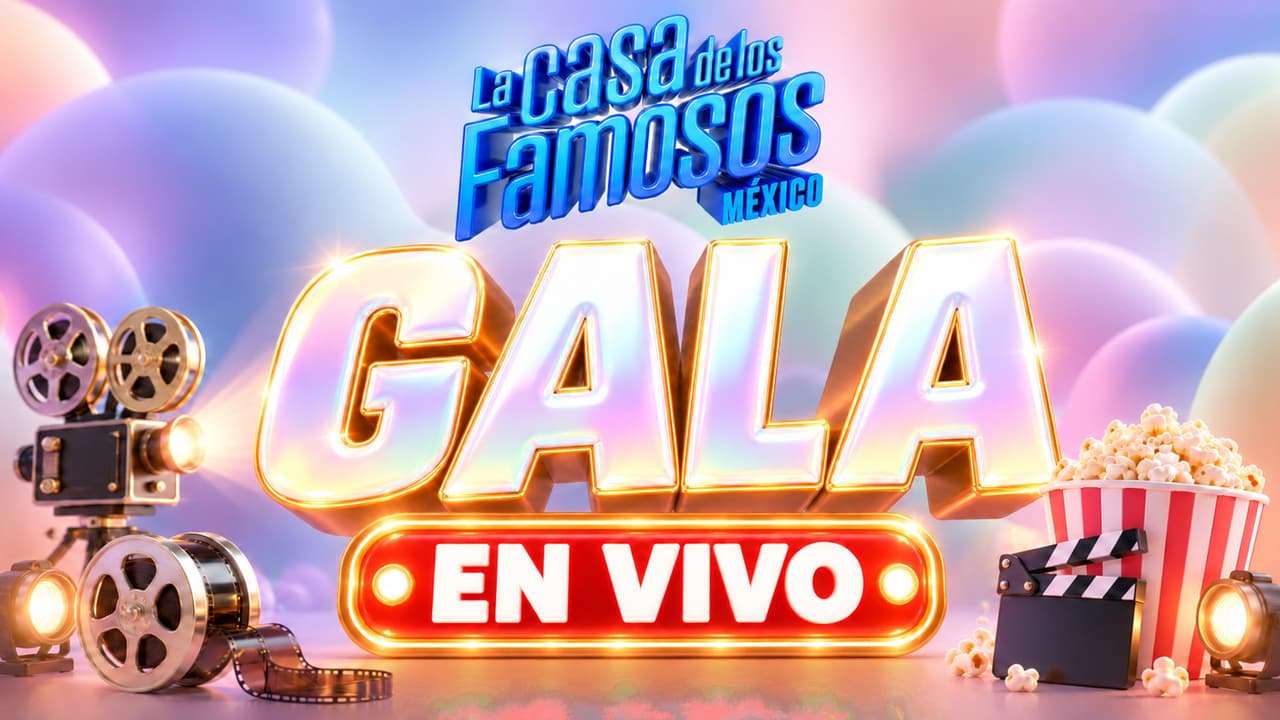 Ve aquí EN VIVO la gala de hoy de La Casa de los Famosos México 2026