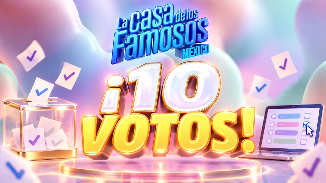 ¿Cómo votar 10 veces al día por el ganador de La Casa de los Famosos México 2026? ¡Toma nota!