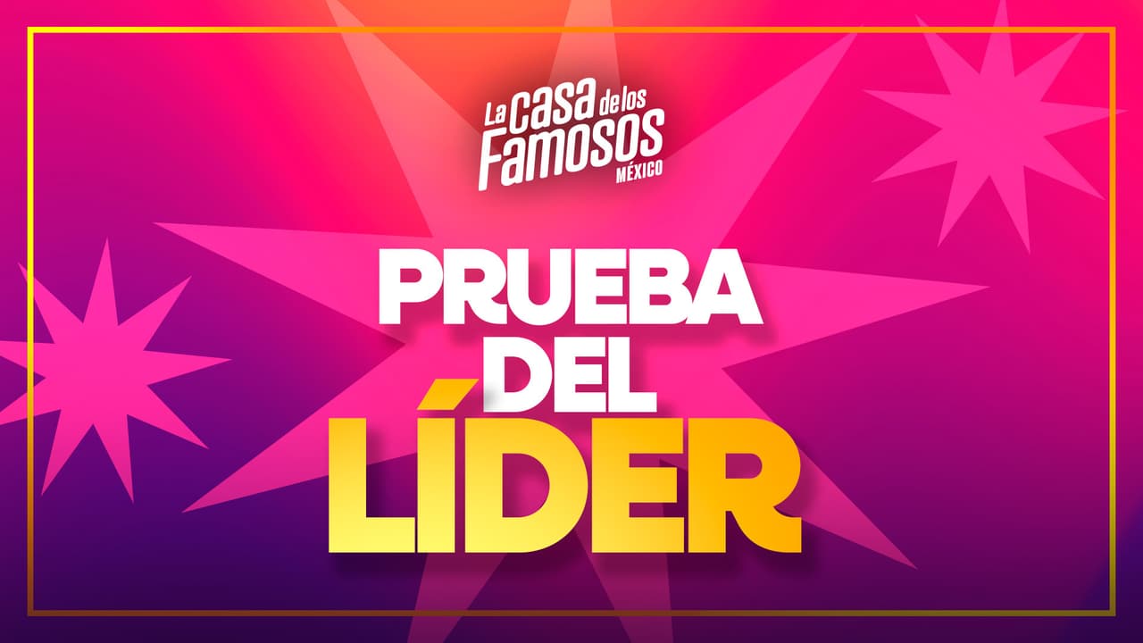 ¿En qué consiste la prueba del Líder de hoy 8 de septiembre en La Casa de los Famosos México 2025?