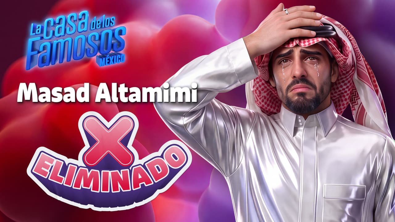 Masad Altamimi es el nuevo eliminado de La Casa de Los Famosos México y así fue el regreso de los demás habitantes