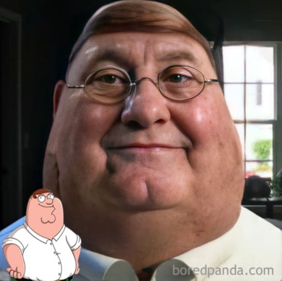 <b>Peter Griffin</b>
<br>‘Padre de familia’ es una de las más satíricas y políticamente incorrectas; pero tiene tanta fama que ya cuenta con 20 temporadas. Así es como se vería Peter si se tratara de una serie con actores de carne y hueso.