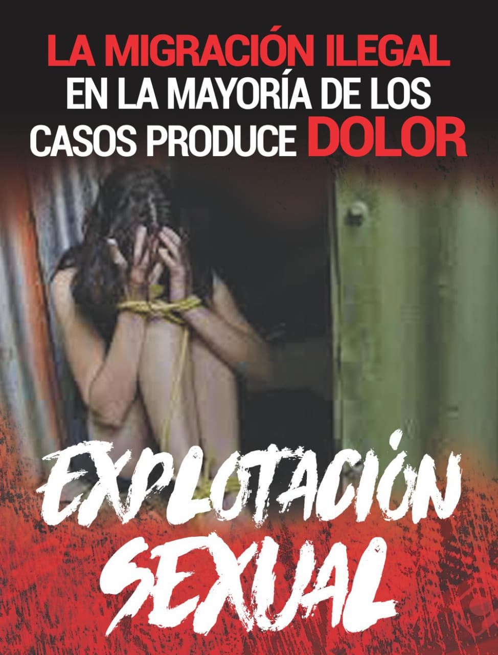 "La migración ilegal en la mayoría de los casos produce dolor", se lee en los anuncios de esa campaña contra el abuso sexual de migrantes.