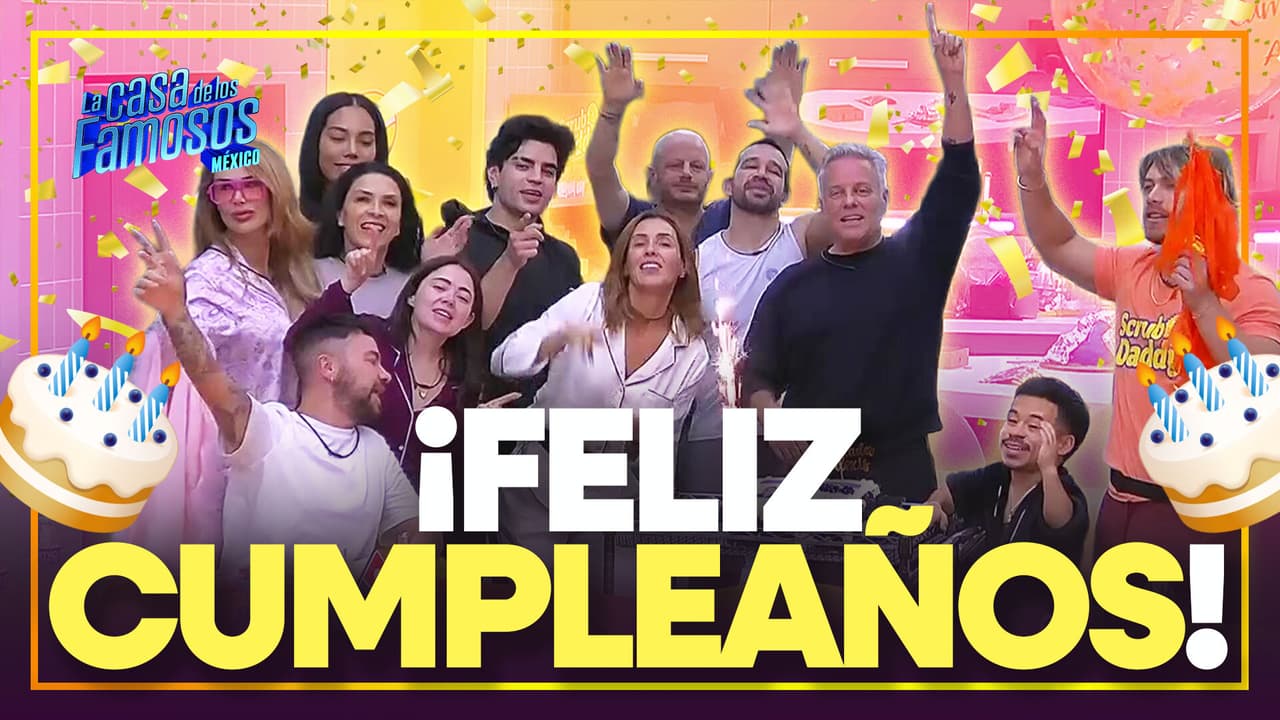 Alexis Ayala celebra su cumpleaños en La Casa de los Famosos México