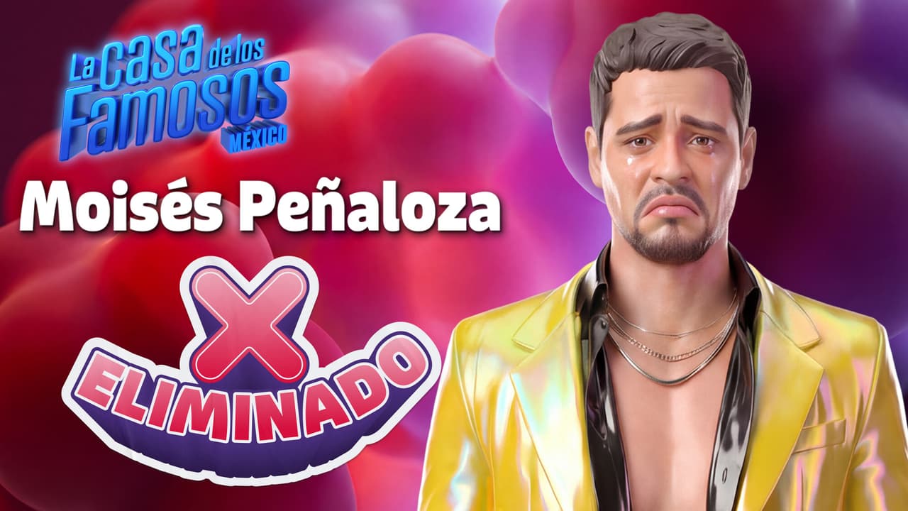 Moisés Peñaloza es el cuarto eliminado de La Casa de Los Famosos México; así fue el regreso de los habitantes