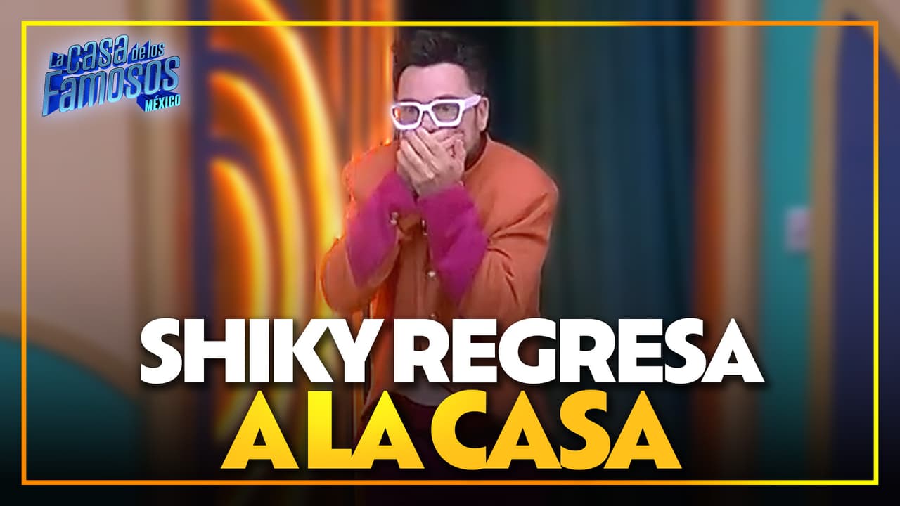¡Shiky regresa a La Casa de los Famosos México y no puede creerlo!