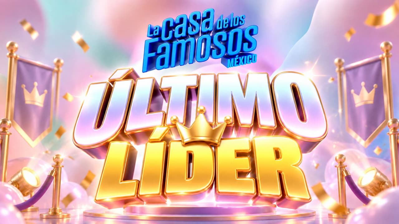 ¿Quién se convertirá en el último líder de La Casa de los Famosos México 2026? Velo EN VIVO