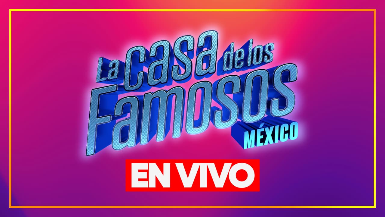 La Casa de Los Famosos México 2025: Sigue la Segunda Gala de Eliminación EN VIVO
