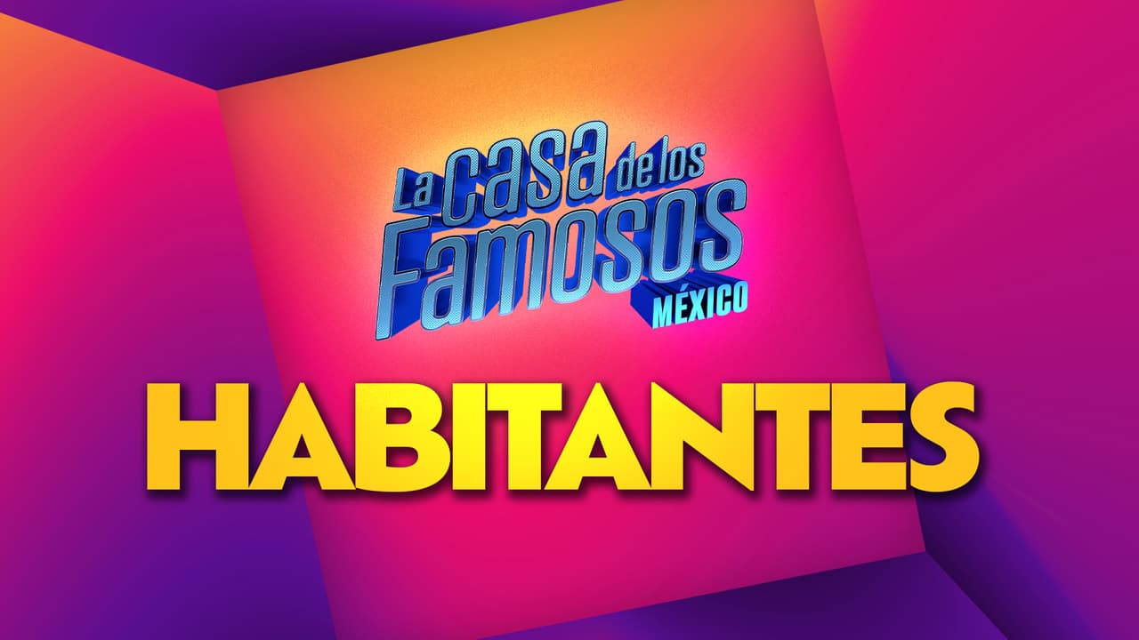 ¿Quiénes siguen en La Casa de los Famosos México 2025? Lista completa de habitantes