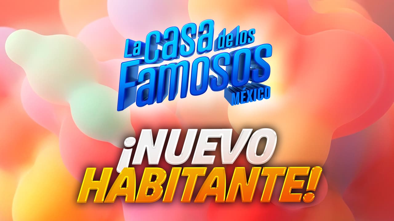 ¡Préndele al partido! Conoce aquí EN VIVO al nuevo habitante de La Casa de los Famosos México 2026