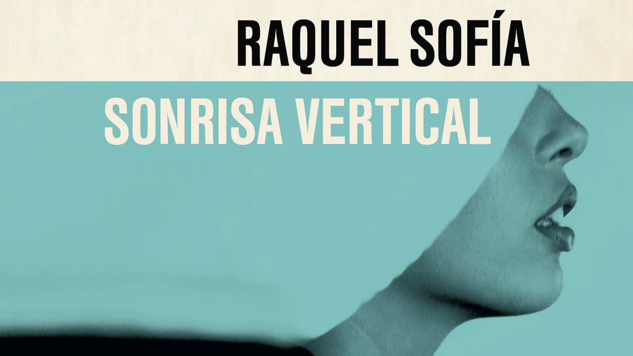 ESTRENO: Raquel Sofía quiere que sonriamos verticalmente