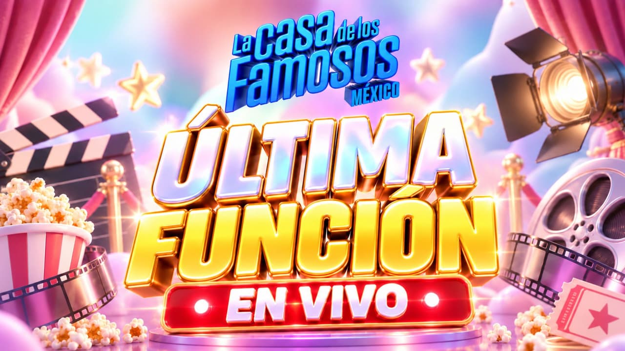 Ve aquí EN VIVO la última función de cine de La Casa de los Famosos México 2026