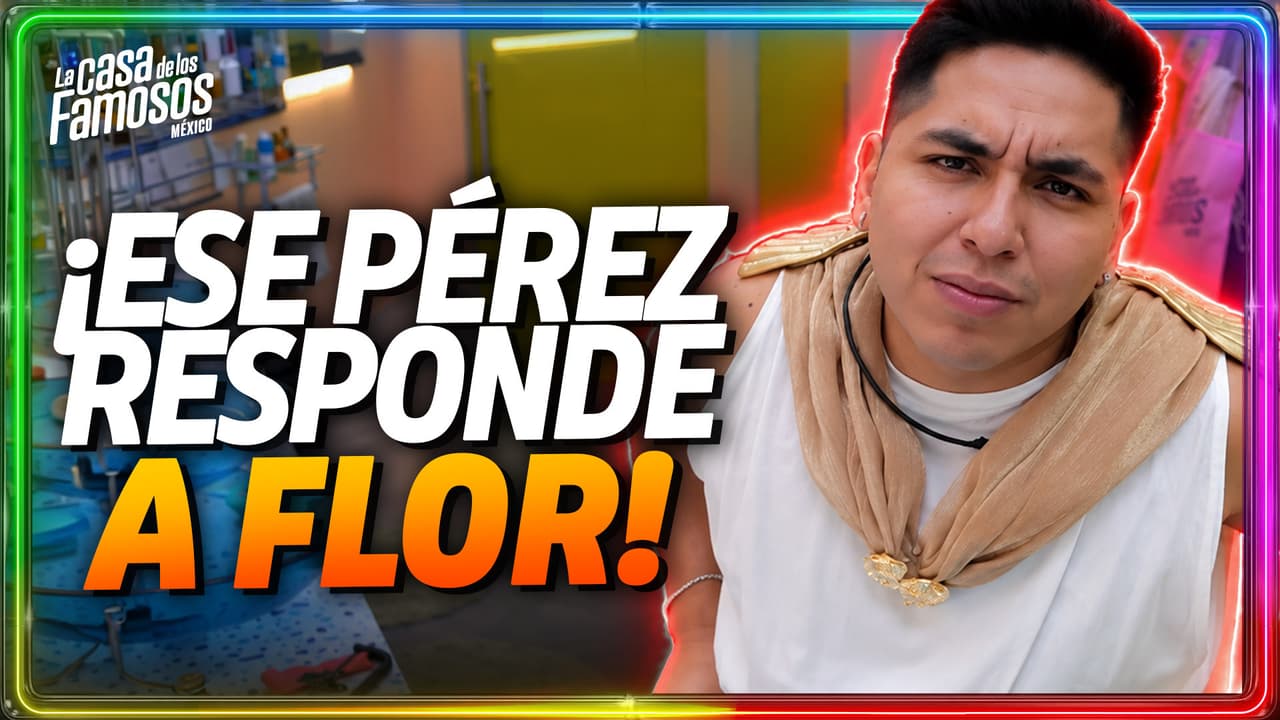 “FLOR NUNCA LO HA VISTO” ¡ESE RESPONDE!