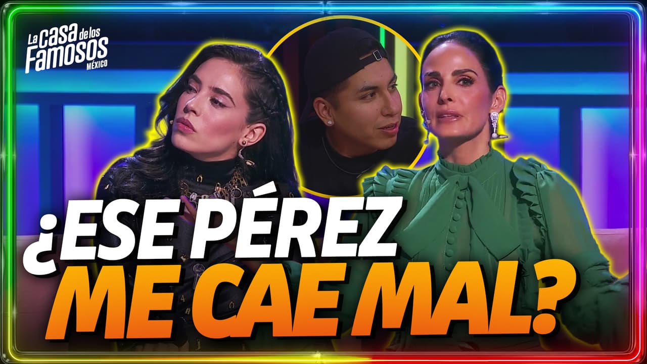 Ese Pérez CAE MAL y es VIOLENTO: Ximena y Arantza se van con todo CONTRA Ese Pérez