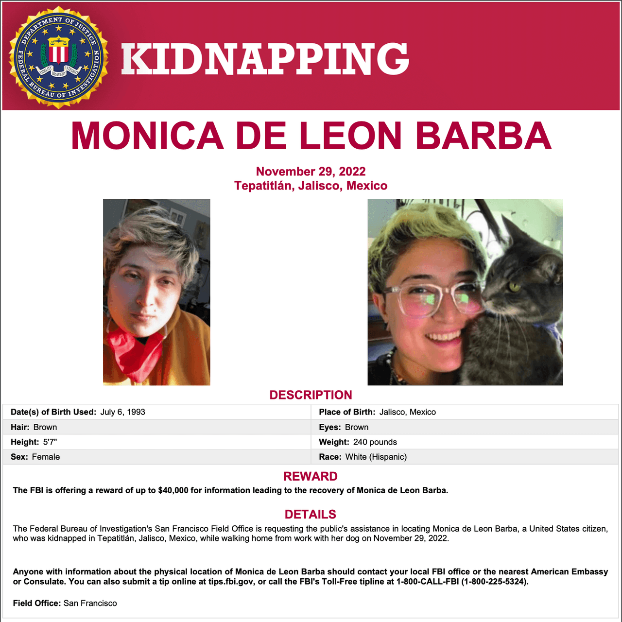 La Agencia Federal de Investigaciones (FBI, por sus siglas en inglés) está ofreciendo una recompensa de $40,000 por información que lleve a la localización con vida de Mónica De León Barba, una ciudadana estadounidense 
<a href="https://www.univision.com/local/san-francisco-kdtv/monica-de-leon-san-mateo-california-desaparecida-secuestro-jalisco-mexico">residente del Área de la Bahía que fue secuestrada en México</a>.