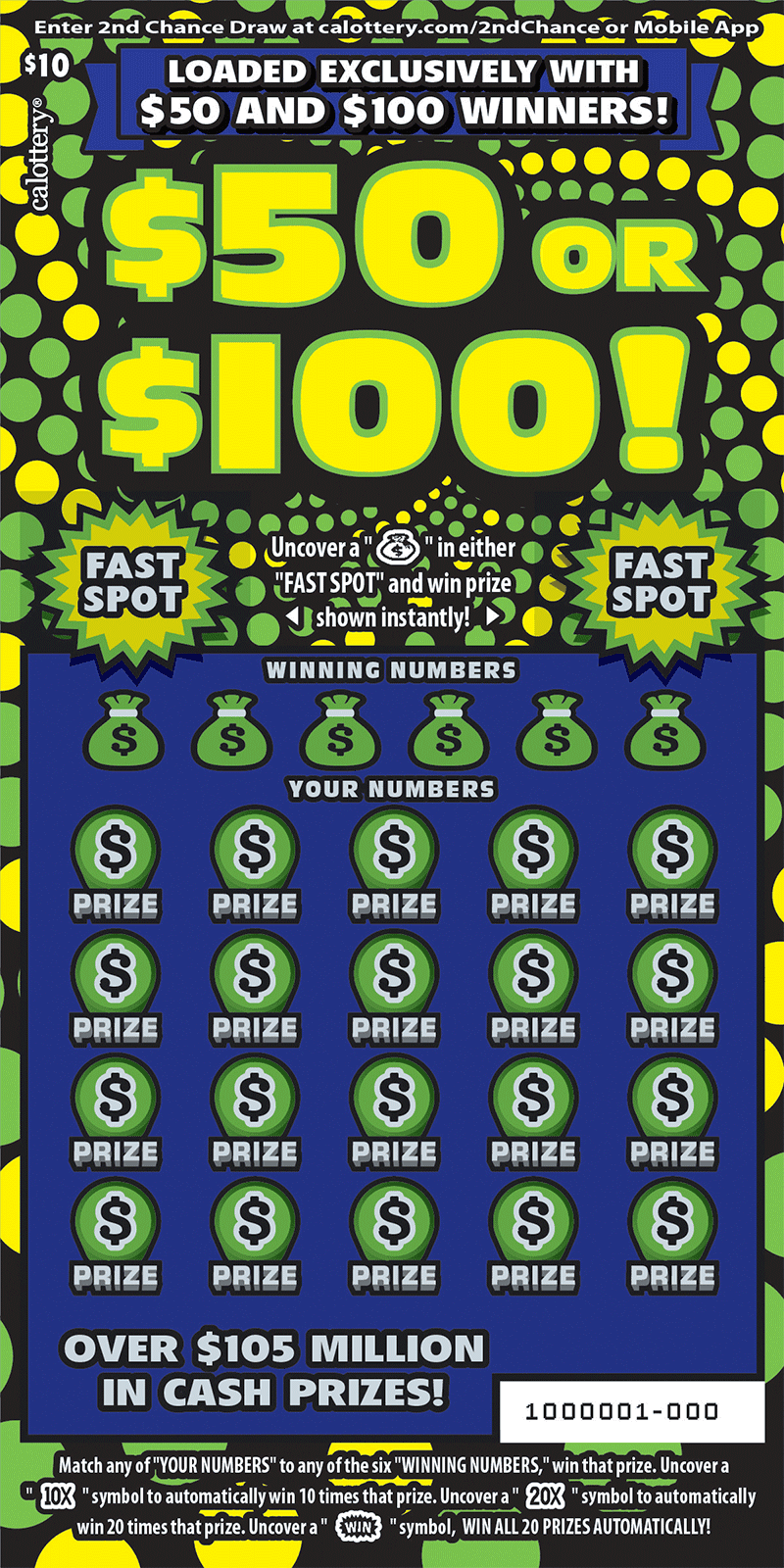<h2 class="cms-H2-H2">$50 or $100! </h2>
<br>Es un raspadito con un premio mayor de $100.
<br>La probabilidad de ganar cualquier premio es de 
<b>1 en 8.13.</b>
<br>