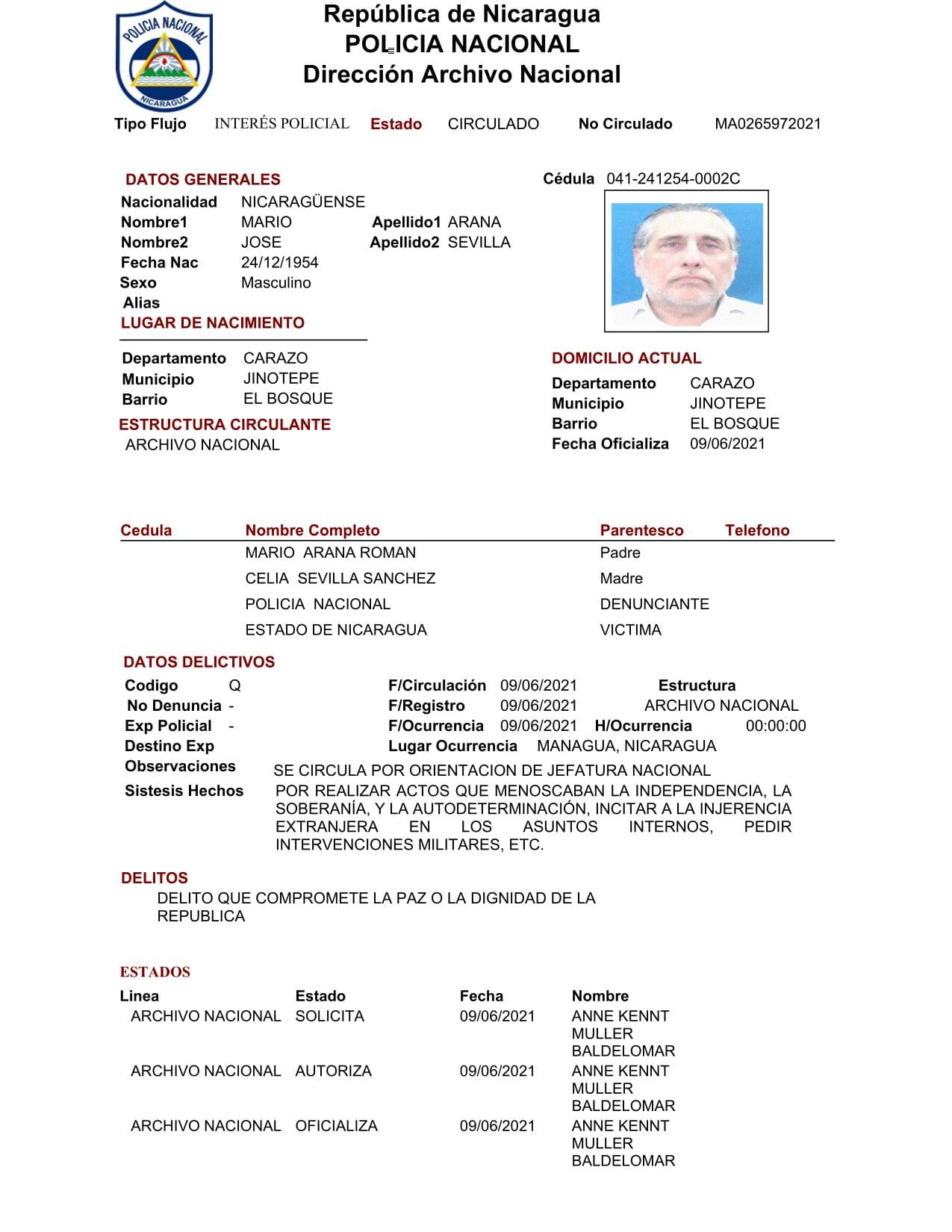 The arrest warrant for opposition leader Mario Arana cites "acts that undermine the independence, sovereignty, and self-determination, inciting foreign interference in internal affairs, calling for
<br>military interventions, etc.." This constitutes a potential crime of "of compromising the peace or the dignity of the Republic."
<br>