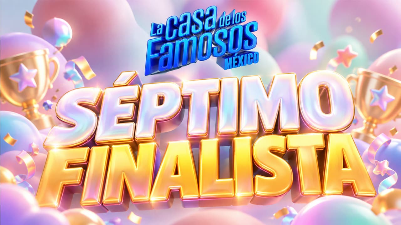 Hoy se revela al séptimo finalista de La Casa de los Famosos México 2026: a qué hora y dónde ver la gala