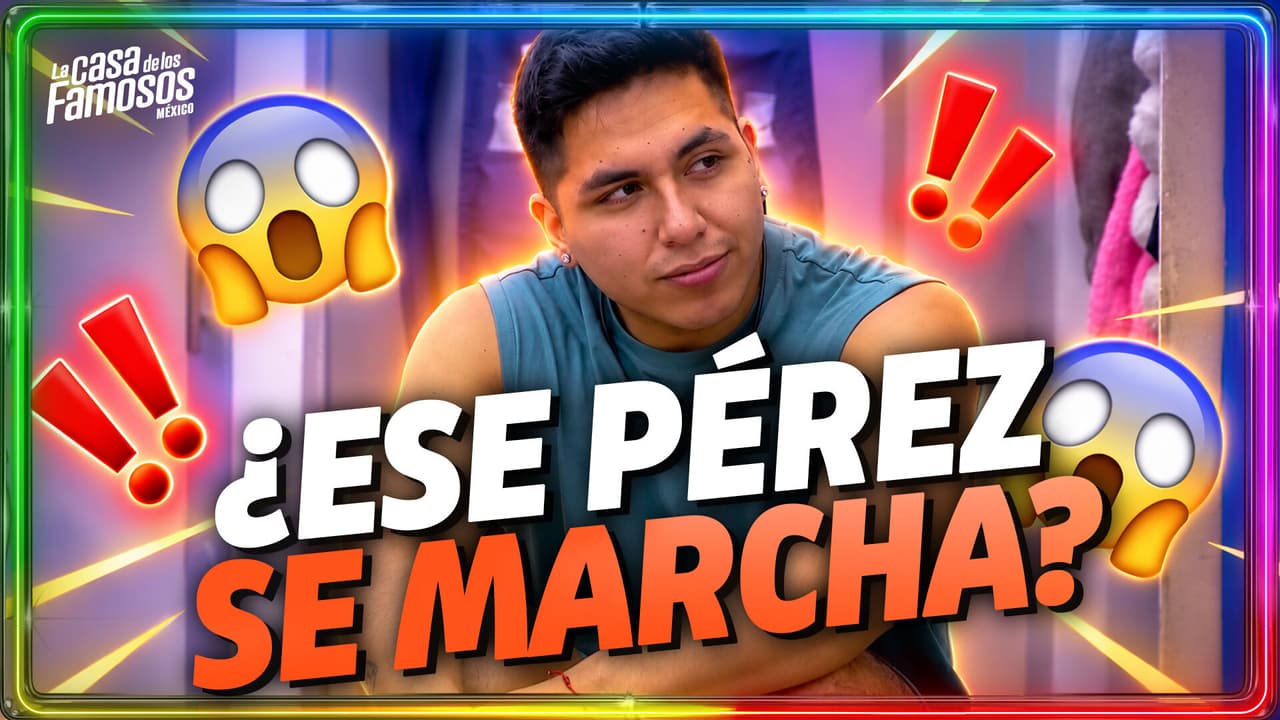 ¡Ese Pérez tiene MIEDO de ser ELIMINADO!