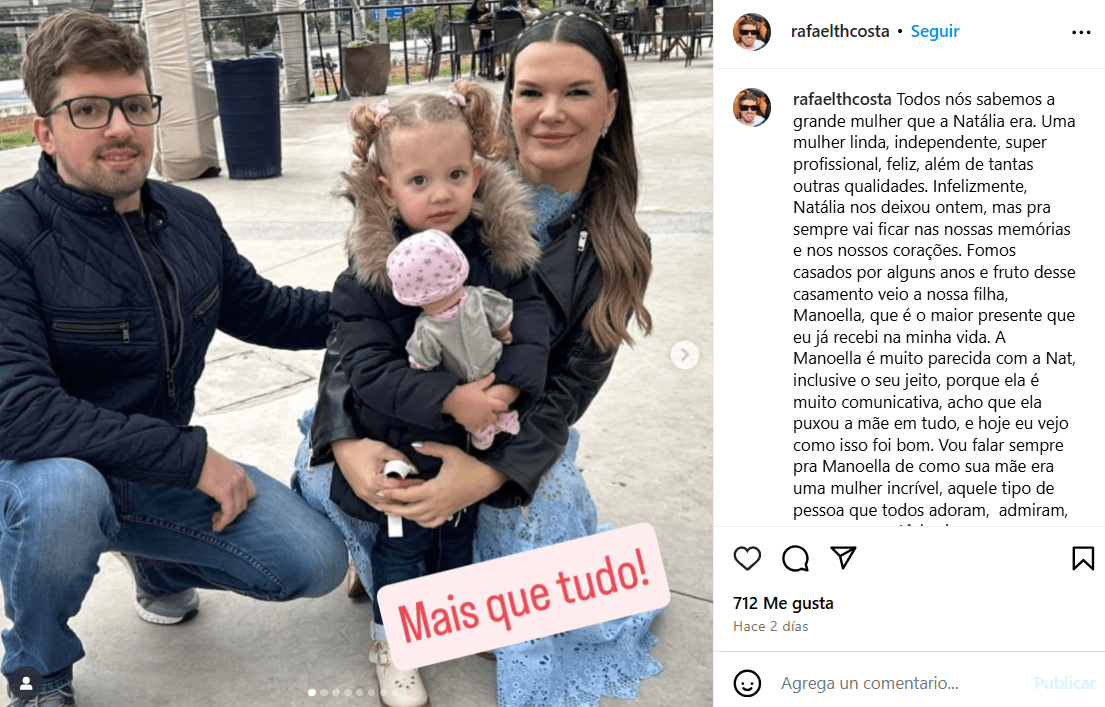 Rafael Thomazella, esposo de Natália Cavanellas, le dedicó un mensaje tras su muerte.
