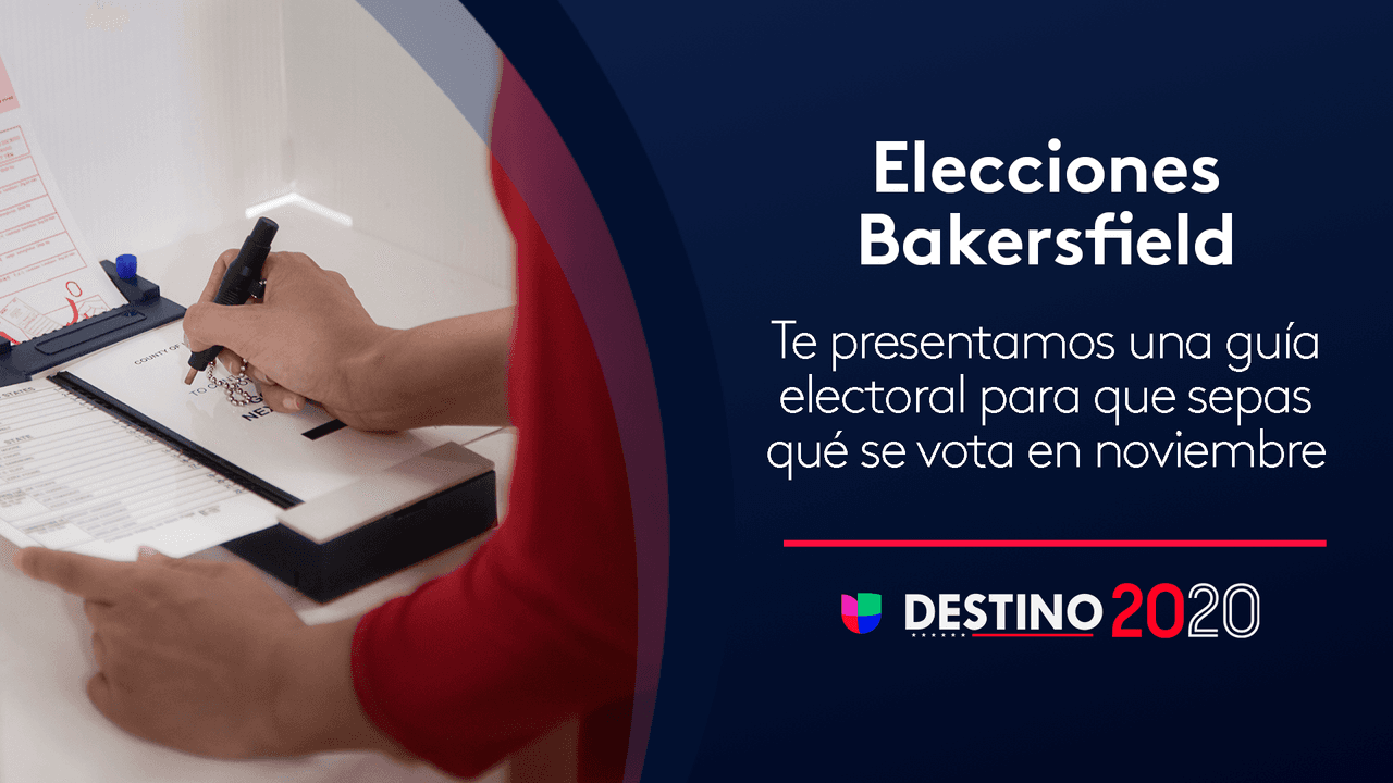 Guía de votación: elecciones en Bakersfield 2020