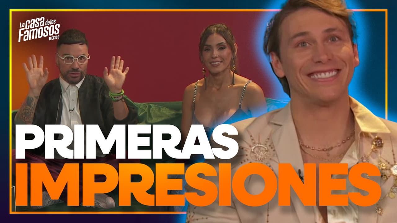 Los finalistas aún no dimensionan el fenómeno que es La Casa de los Famosos México