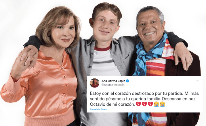 La actriz Ana Bertha Espín, quien fuera la madre ficticia del joven "que no quería ser actor" utilizó su cuenta de Twitter para despedirse del joven actor. 
<br>
<b>"Estoy con el corazón destrozado por tu partida. Mi más sentido pésame a tu querida familia.Descansa en paz Octavio de mi corazón."</b>
<br>