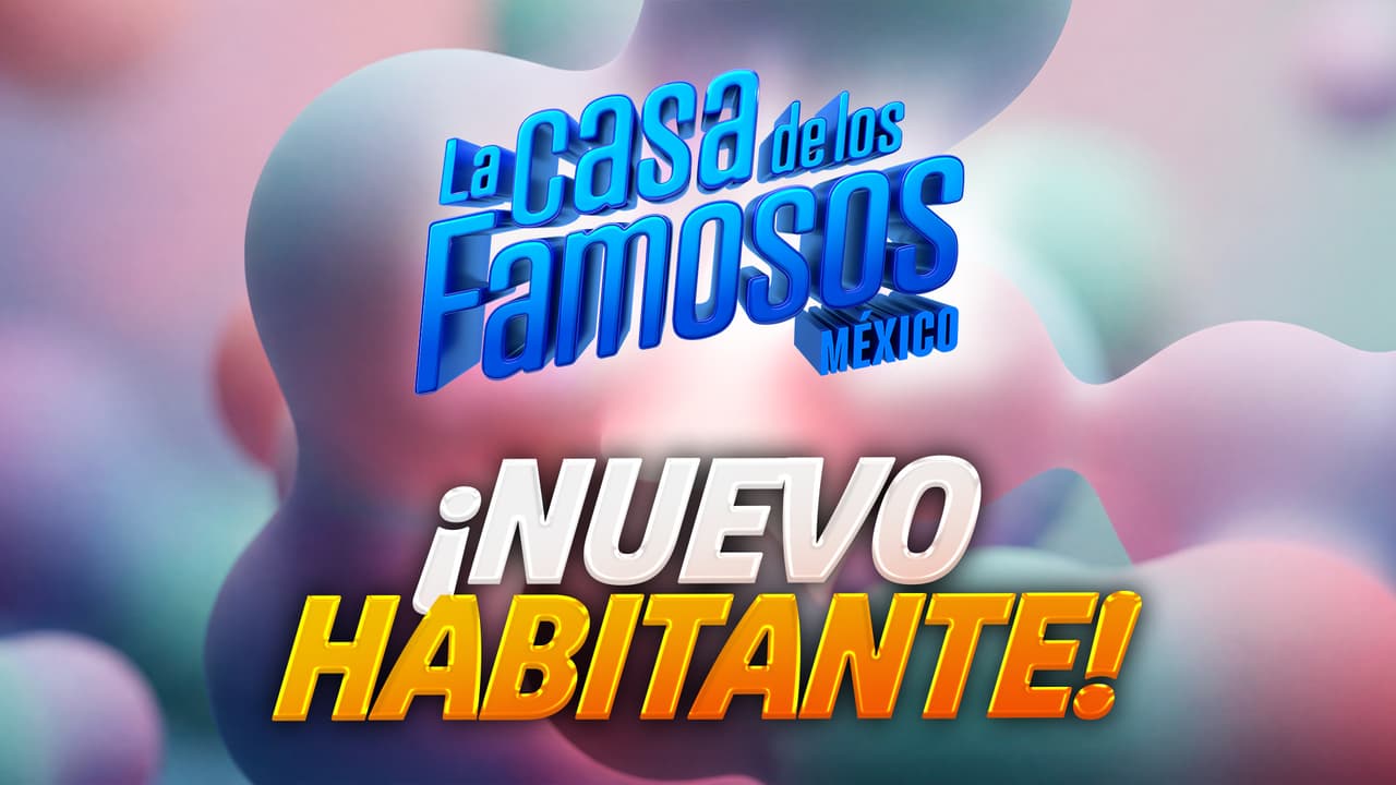Conoce aquí EN VIVO al decimoprimer habitante de La Casa de los Famosos México 2026