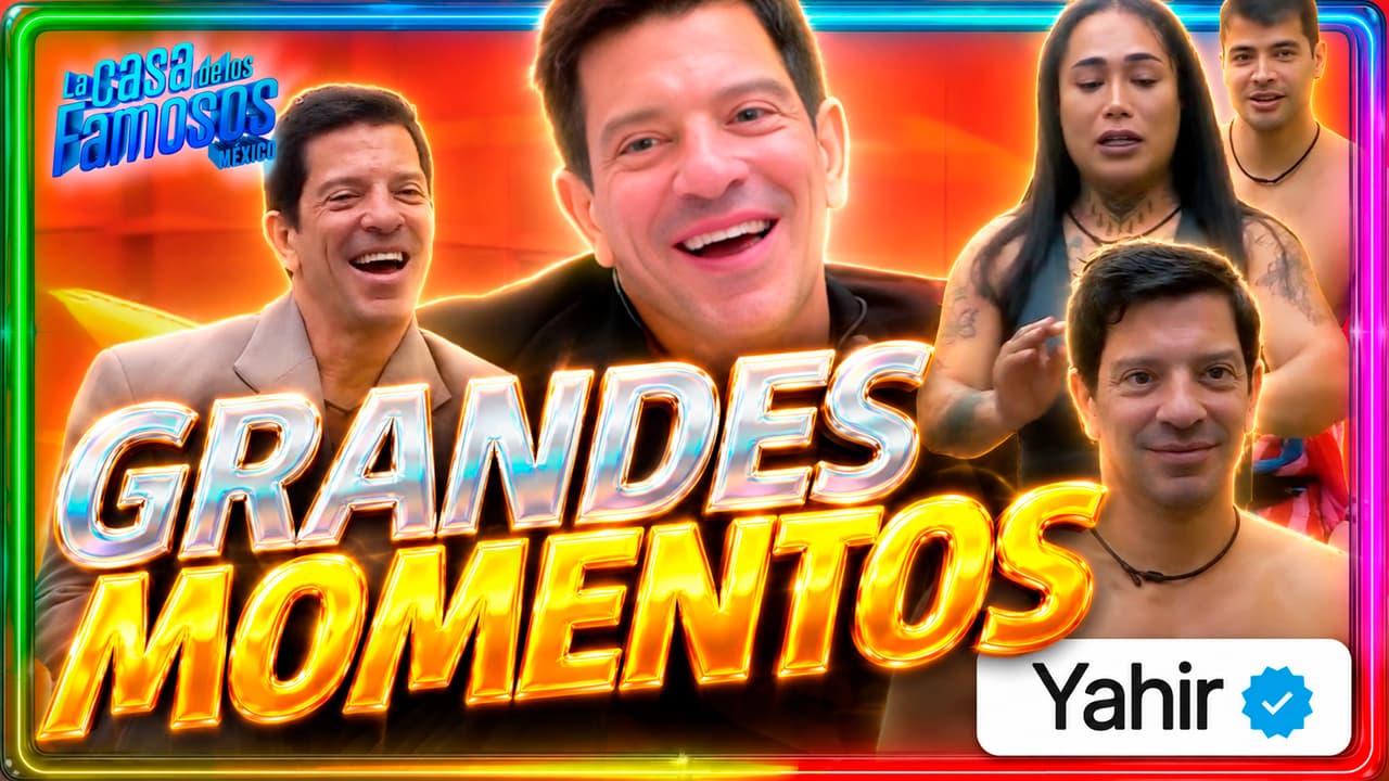 Los mejores momentos de Yahir en La Casa de los Famosos México 2026