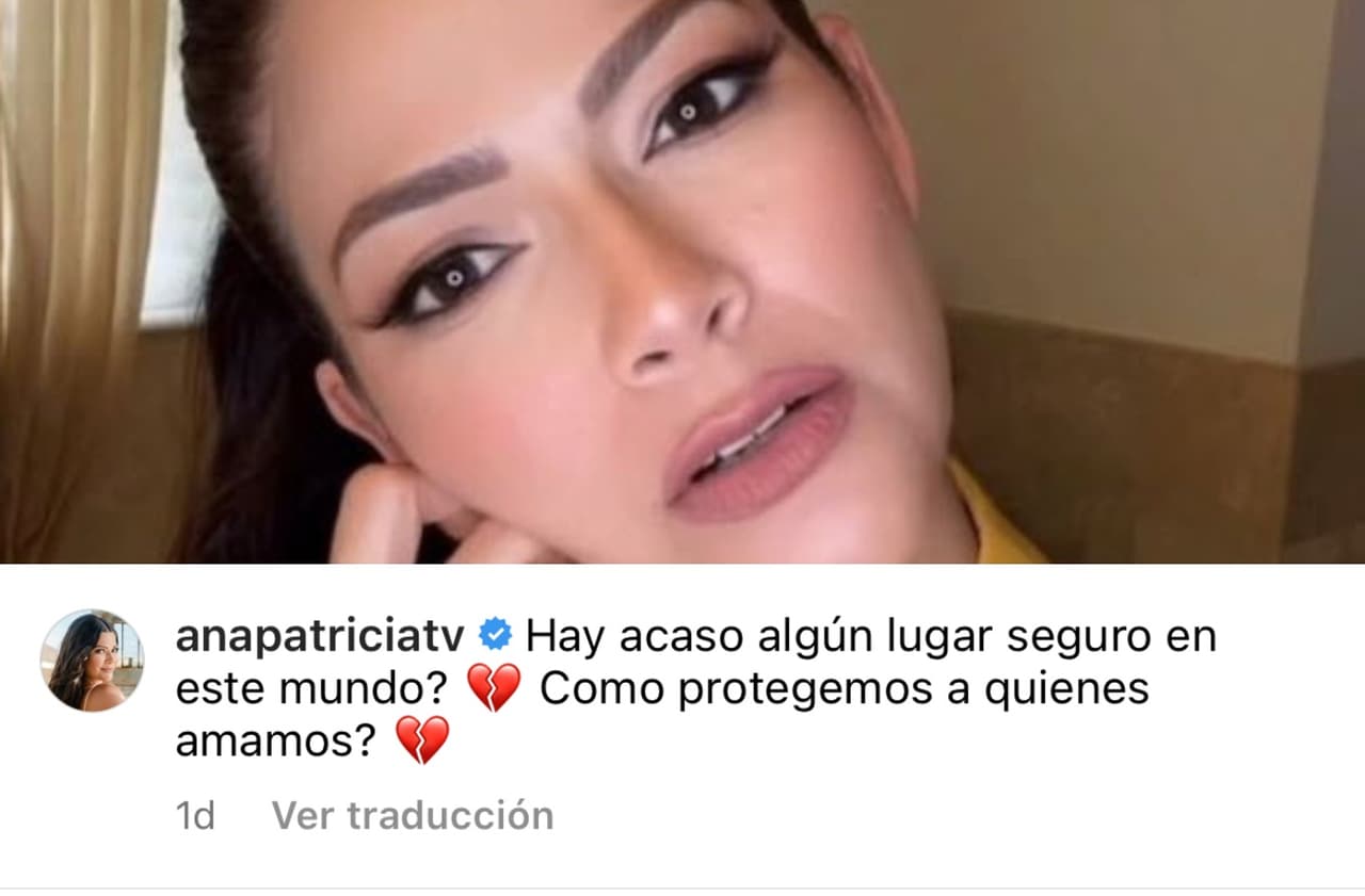 Ante lo sucedido, Ana Patricia Gámez cuestionó: "¿Hay acaso algún lugar seguro en este mundo? 
<b>¿Cómo protegemos a quienes amamos?</b>".