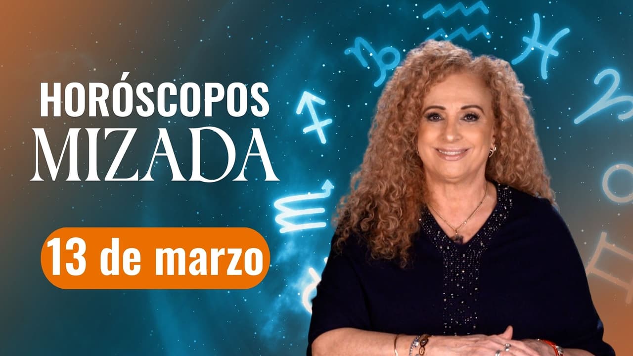 Horóscopos de HOY 13 de marzo 2025 de Mizada Mohamed