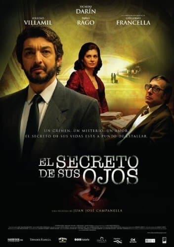 En 2009, la película argentina El secreto de sus ojos ganó Oscar a Mejor película extranjera, en este thriller que se desencadena con lo que parece un crimen común.