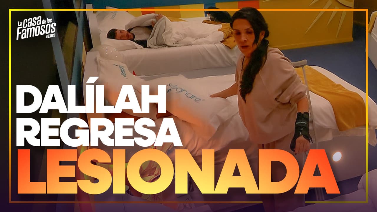 EXCLUSIVO: Dalílah regresa con muletas y pide salvarse junto a Shiky