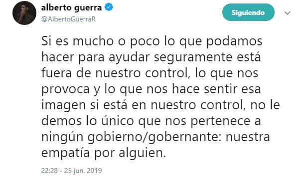 Alberto terminó su mensaje confesando que siente "empatía" por el hombre fallecido trágicamente.