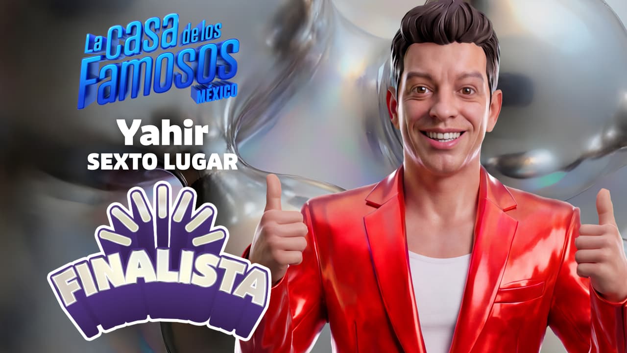 Yahir se consagra como el sexto lugar de La Casa de los Famosos México 2026