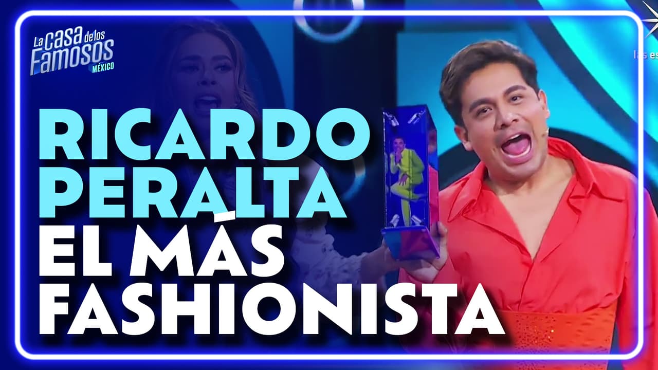 Ricardo Peralta se lleva el premio al más fashionista de La Casa de los Famosos México