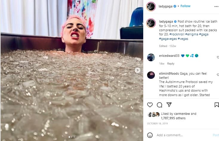 Lady Gaga es una de las numerosas celebridades que han probado los baños en agua helada.