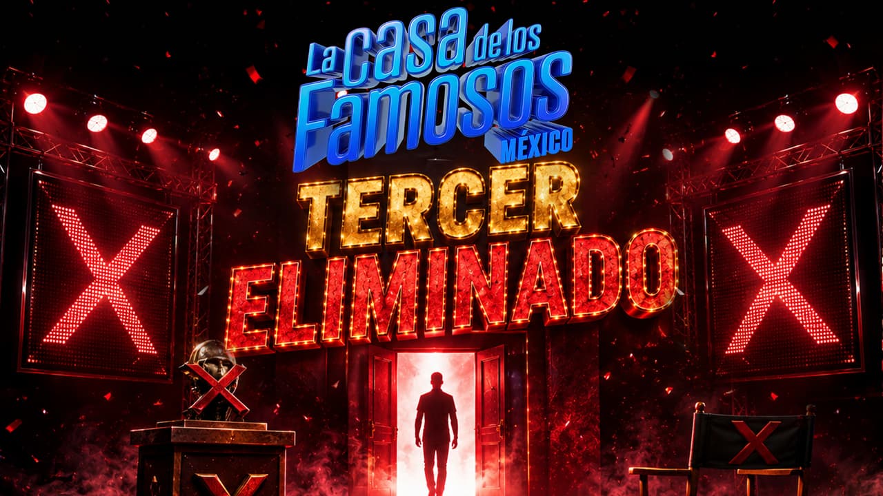 ¿Dónde y a qué hora se dará a conocer el tercer habitante eliminado de La Casa de los Famosos México 2026?
